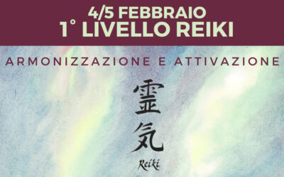 1° Livello Reiki – 4/5 Febbraio